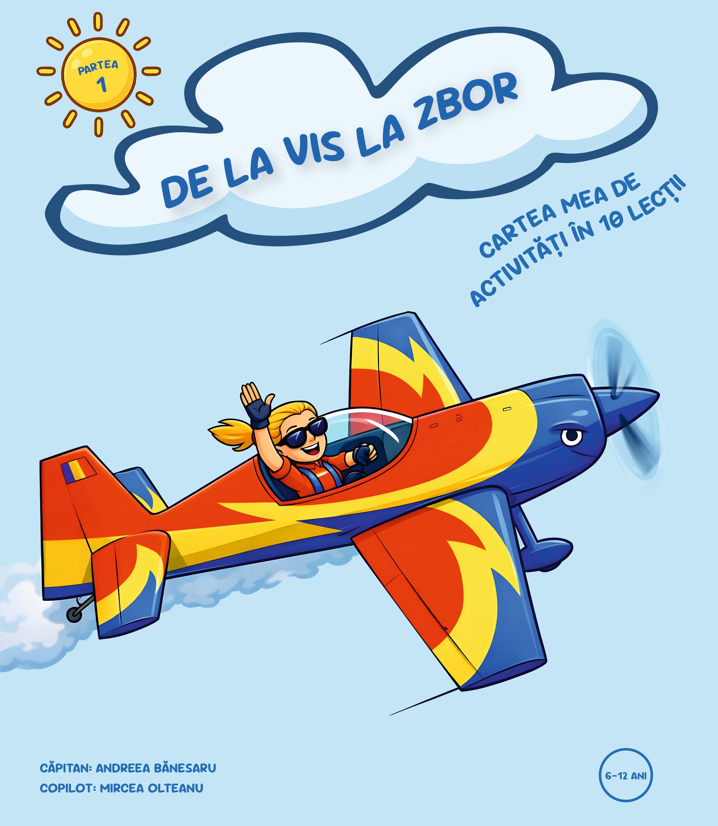 De la vis la zbor Partea 1 - Carte de activități